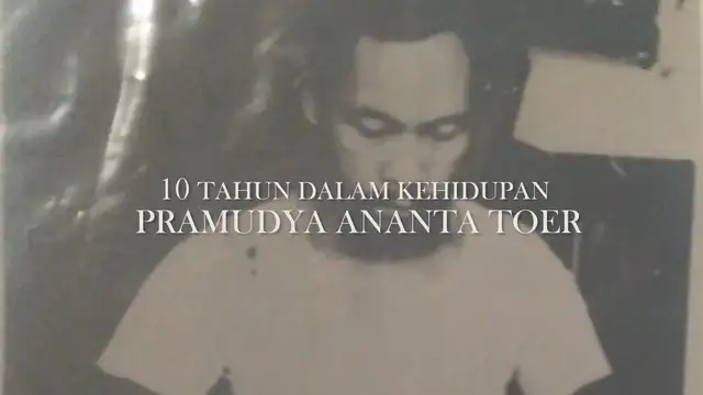 Melawan Lupa - 10 Tahun dalam Kehidupan Pramoedya Ananta Toer thumbnail